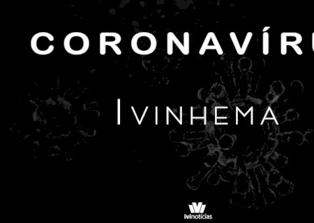 IVINHEMA: Confira o boletim Coronavirus atualizado desta terça-feira